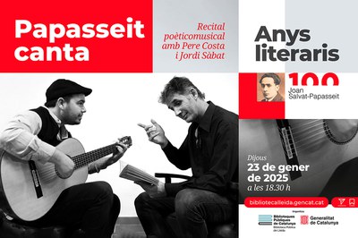 “Papasseit canta”. Recital poèticomusical a càrrec Pere Costa i Jordi Sàbat..