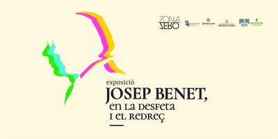 Cartell promocional de l’exposició Josep Benet, en la desfeta i el redreç.