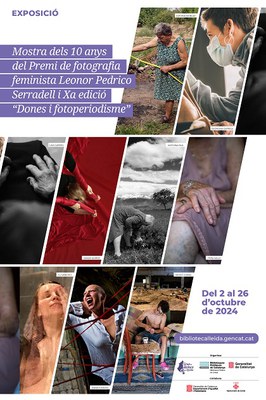 Mostra dels 10 anys del Premi de fotografia feminista Leonor Pedrico Serradell i X edició “Dones i fotoperiodisme”.