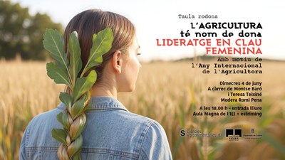 L'’agricultura té nom de dona: lideratge en clau femenina