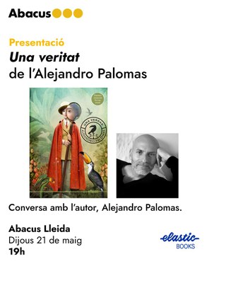 Cartell de la presentació d'Una Veritat d'Abacus Lleida..