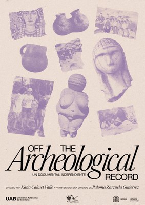 Cartell del documental "Off the Archeological Record".