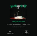 VESPRES EN VERS 2025 - X Cicle de recitals poètics a Lleida