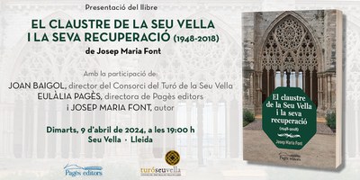 Presentació del llibre 'El claustre de la Seu Vella i la seva recuperació'.